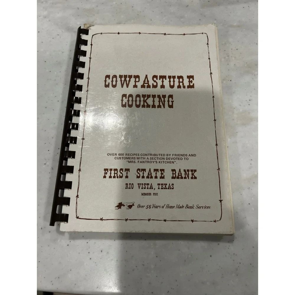 Cowpasture Cooking First State Bank Rio Vista Texas Cookbook  Recipes Vintage